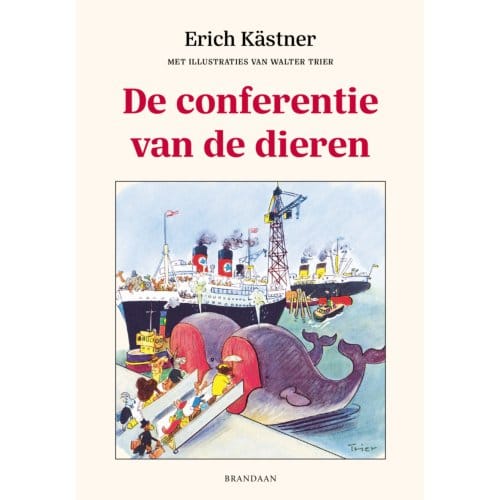 De Conferentie Van De Dieren - Erich Kästner
