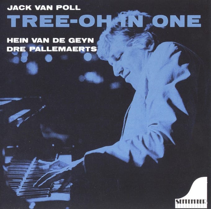 Jack van Poll, Hein van de Geijn, Dré Pallemaerts - Tree-Oh In One (CD)
