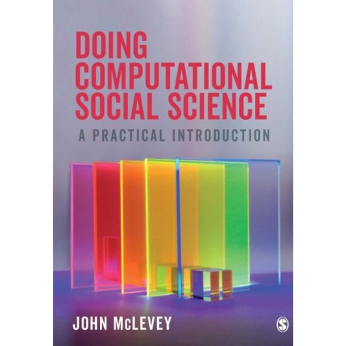 Doing Computational Social Science - McLevey, John
