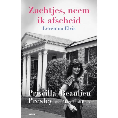 Zachtjes, Neem Ik Afscheid - Priscilla Presley