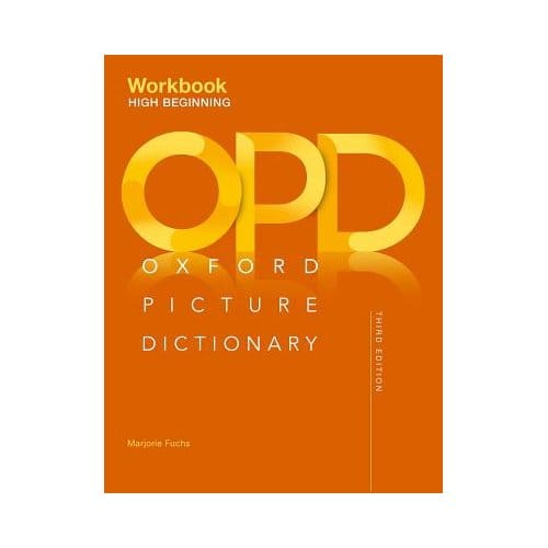 Oxford Picture Dictionary: High Beginning Workbook - Adelson-Goldstein, Jayme