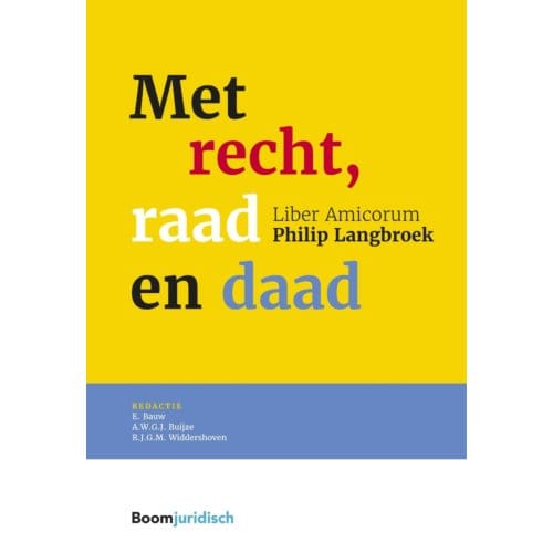 Met Recht, Raad En Daad