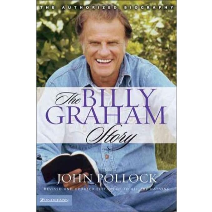 The Billy Graham Story - John Pollock