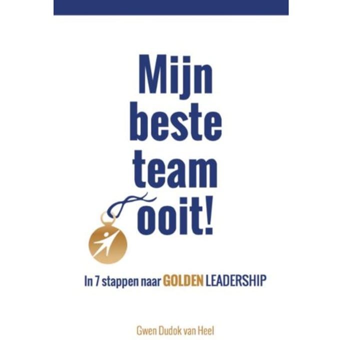 Mijn Beste Team Ooit! - Gwen Dudok van Heel