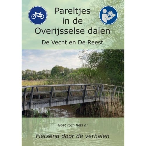 Pareltjes In De Overijsselse Dalen - Auteurs Vechtdal-Reestdal