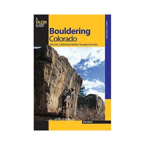 Falcon Guides Bouldering Colorado - Horan, Bob