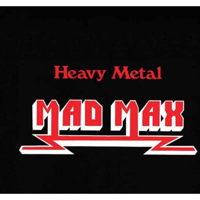 Heavy Metal - Mad Max