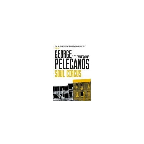 Soul Circus - George Pelecanos