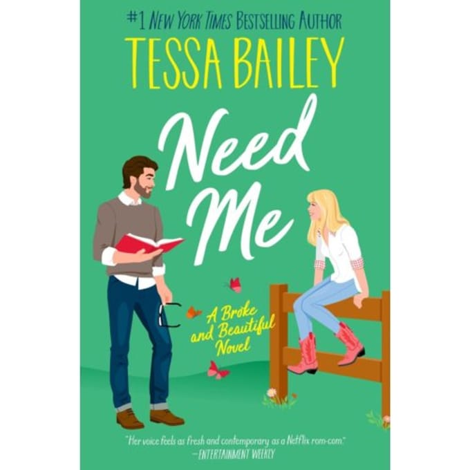 Need Me - Broke And Beautiful - Tessa Bailey