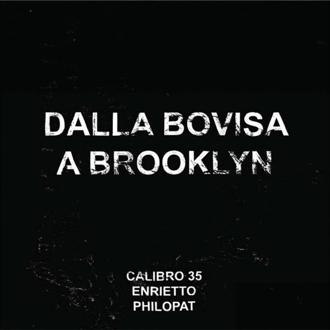 Calibro 35, Gianfranco Enrietto, Philopat - Dalla Bovisa A Brooklyn (LP) (Limited Edition) (Reissue)