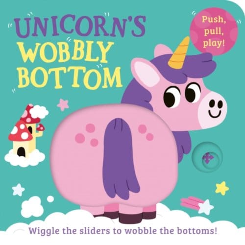 Unicorn’s Wobbly Bottom - Wobbly Bottoms - Kit Frost