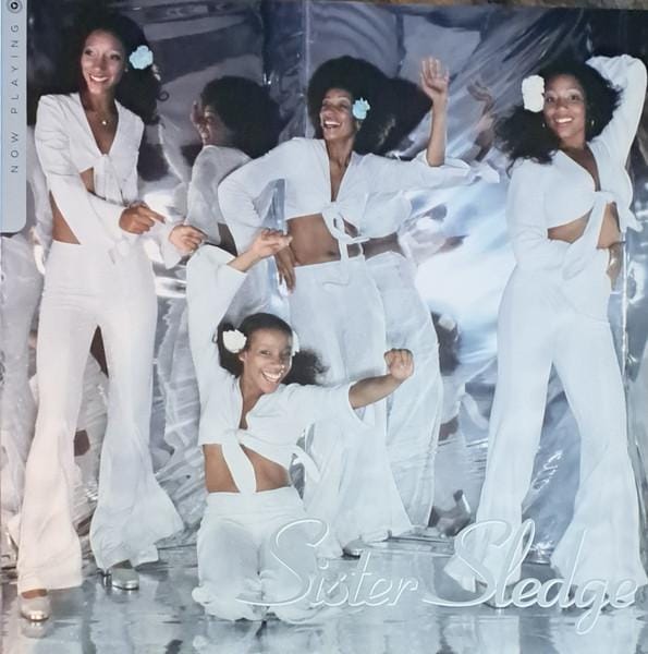 Now Playing - Sister Sledge