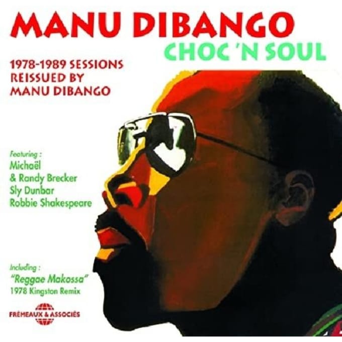 Manu Dibango - Choc 'N Soul: 1978-1989 Sessions Reissued by Manu Dibango (CD)