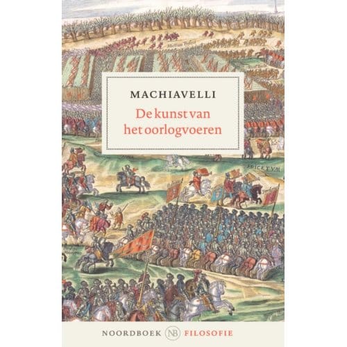 De Kunst Van Het Oorlog Voeren - Niccolò Machiavelli