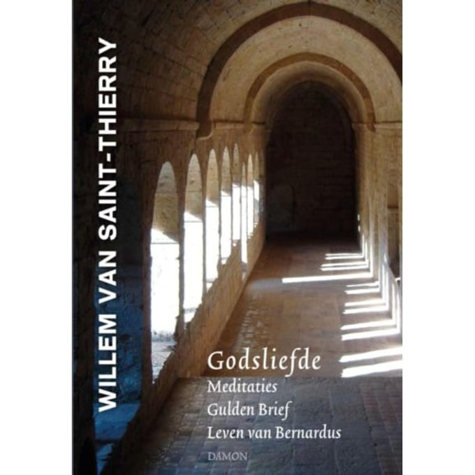 Godsliefde - Willem van Saint-Thierry