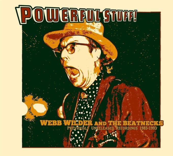Webb Wilder & The Beatnecks - Powerful Stuff! (CD)