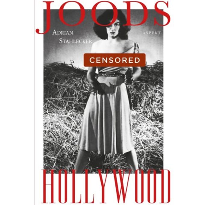 Joods Hollywood En De Censuur - Adrian Stahlecker
