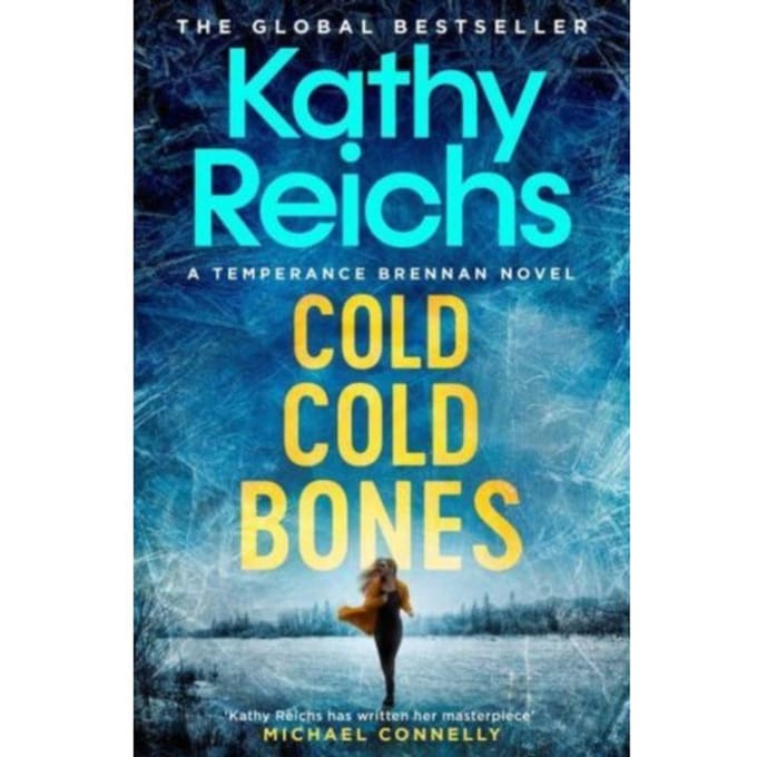 Cold, Cold Bones - Kathy Reichs