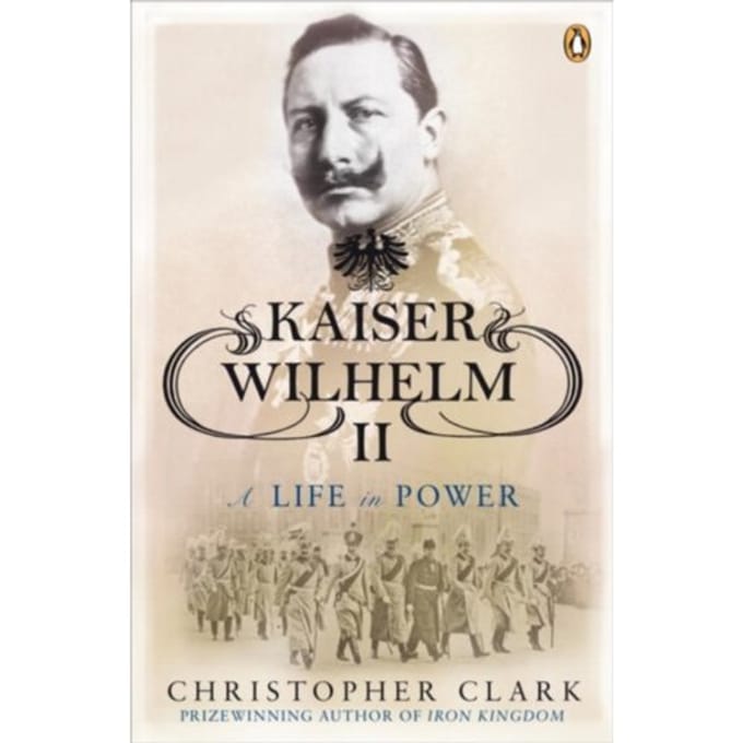 Kaiser Wilhelm Ii - Christopher Clark