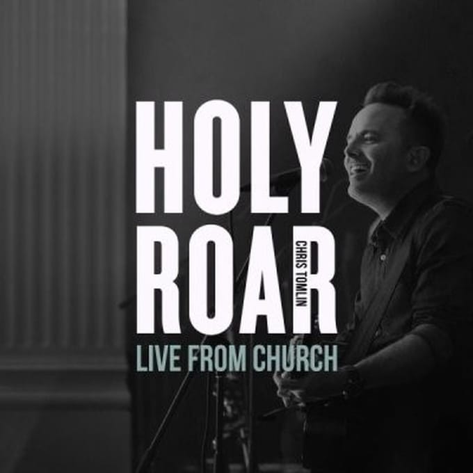 Chris Tomlin - Holy Roar (Live From Church) (CD)