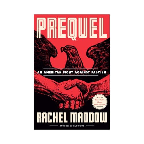 Prequel - Rachel Maddow