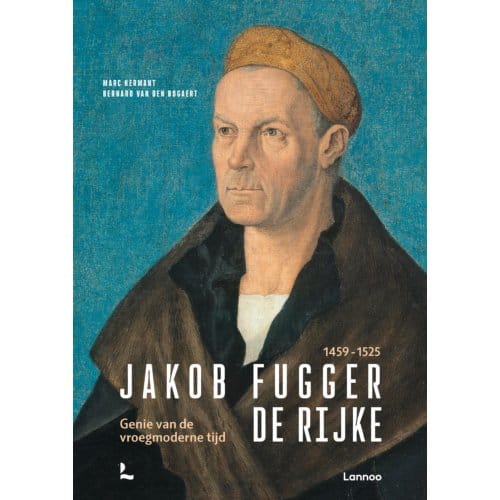 Jakob Fugger De Rijke 1459 - 1525 - Bernard Van den Bogaert