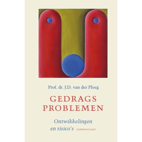 Gedragsproblemen - Jan van der Ploeg