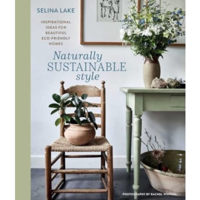 Naturally Sustainable Style - Selina Lake