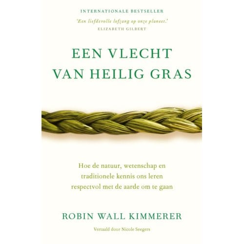 Een Vlecht Van Heilig Gras - Robin Wall Kimmerer