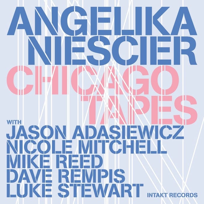 Angelika Niescier - Chicago Tapes (CD)