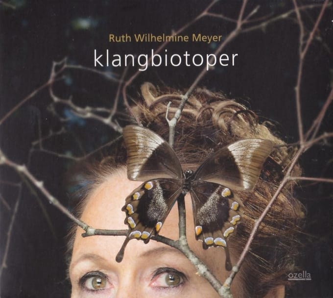 Ruth Wilhelmine Meyer - Klangbiotoper (CD)