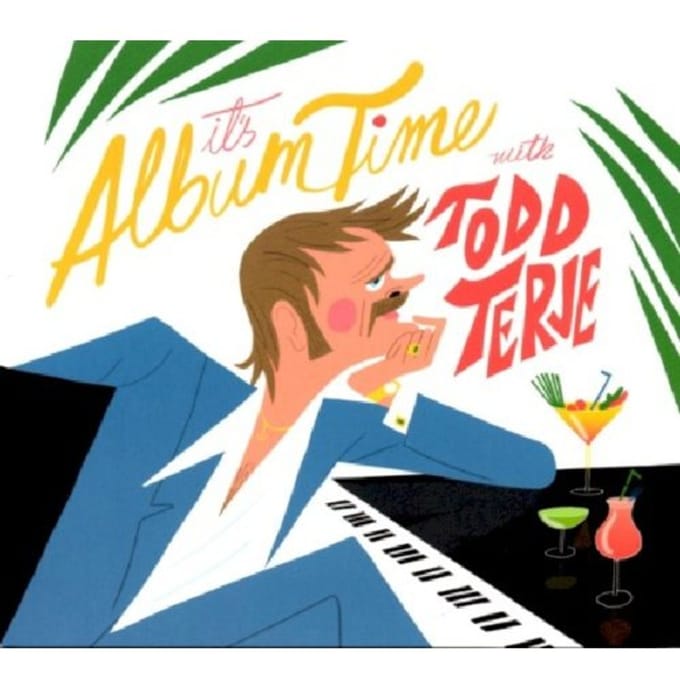 It's Album Time - Todd Terje