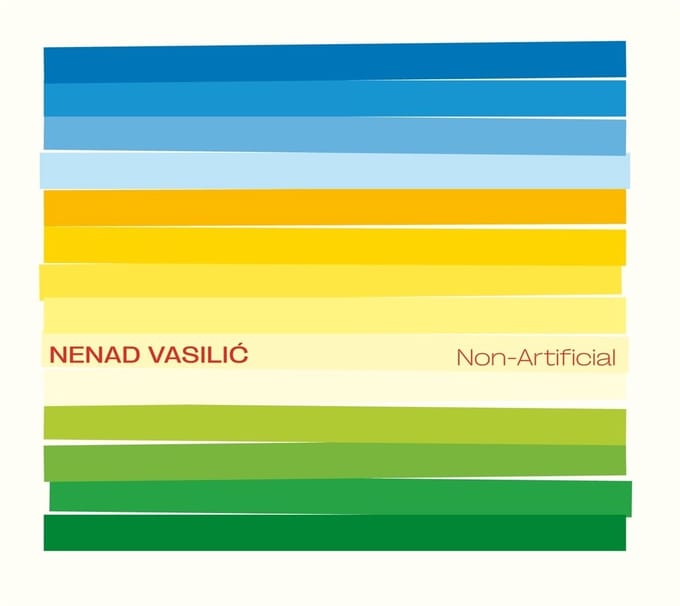 Nenad Vasilic - Non-Artificial (CD)
