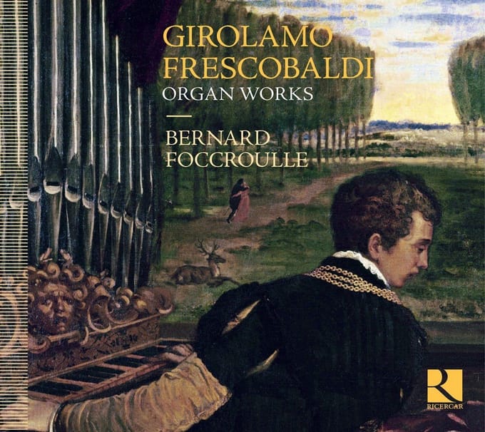 Bernard Foccroulle - Frescobaldi: Organ Works (CD)
