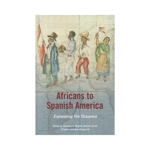 Africans To Spanish America