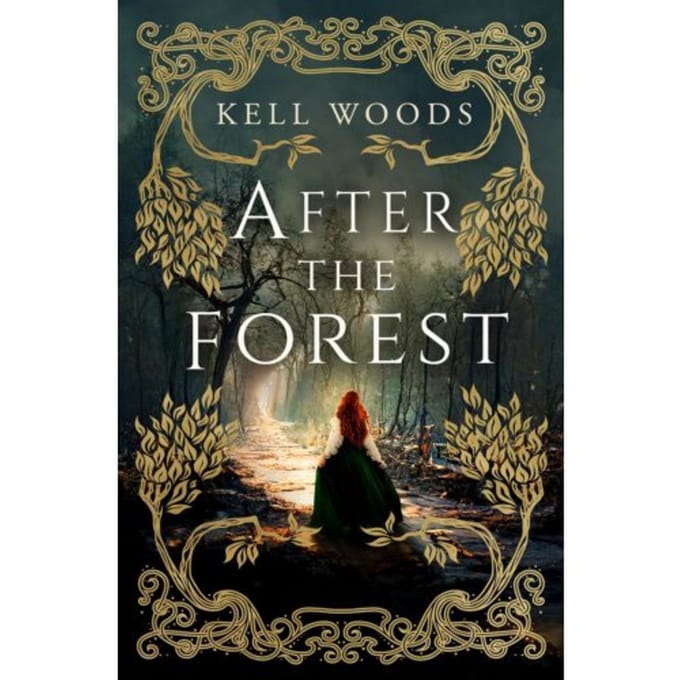 After The Forest - Kell Woods