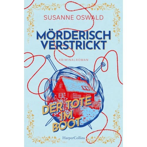 Mörderisch Verstrickt - Der Tote Im Boot - Susanne Oswald