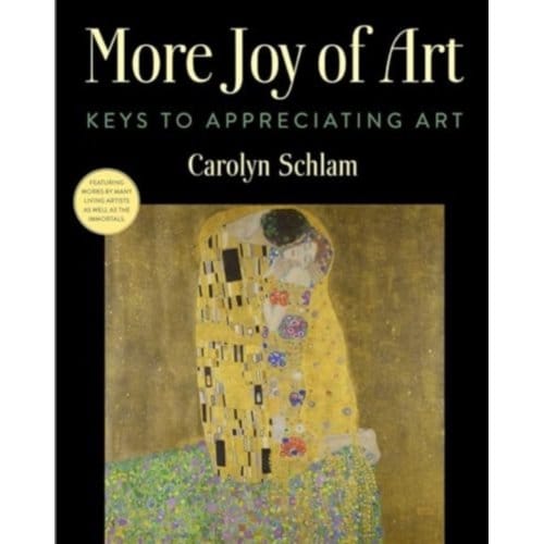 More Joy Of Art - Carolyn Schlam