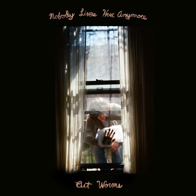 Nobody Lives Here Anymore - Cut Worms