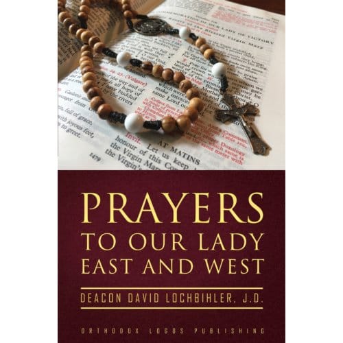 Prayers To Our Lady East And West - Irina Goraïnoff