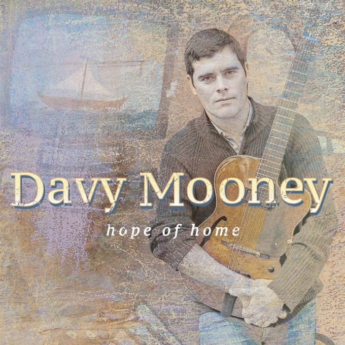 Davy Mooney - Hope Of Home (CD)