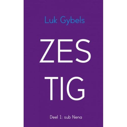Zestig / 1 Sub Nena - Luk Gybels