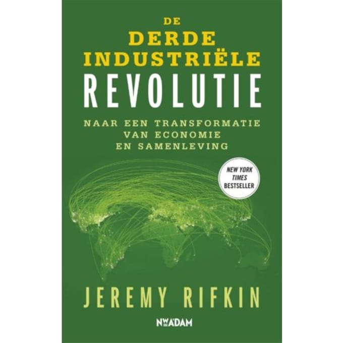De Derde Industriele Revolutie - Jeremy Rifkin