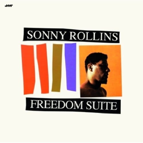 Freedom Suite - Sonny Rollins -trio-