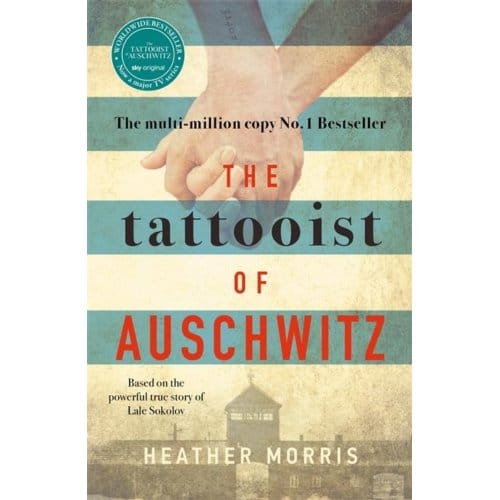 The Tattooist Of Auschwitz - Heather Morris