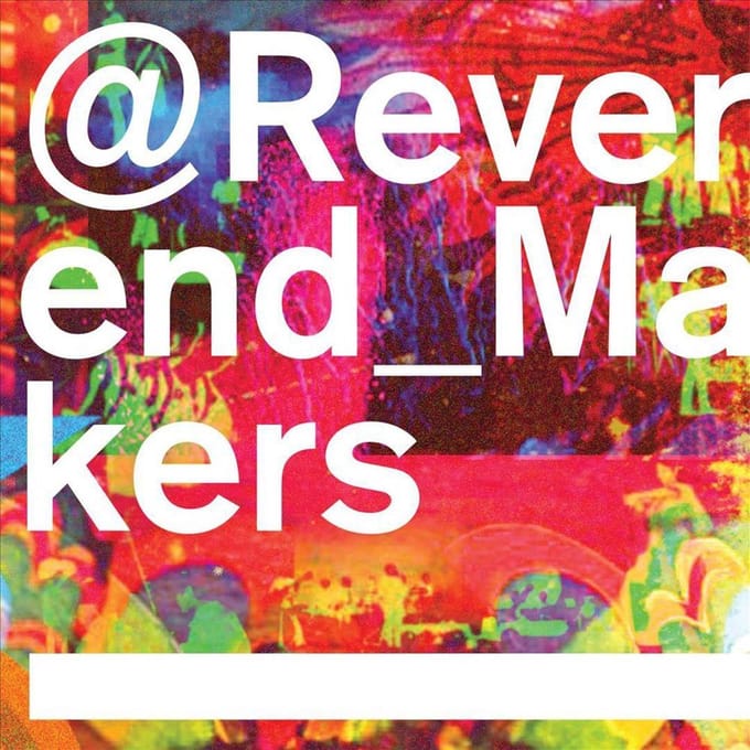@reverend_makers - Reverend And The Makers