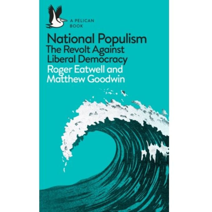 National Populism - Pelican Books - Roger Eatwell