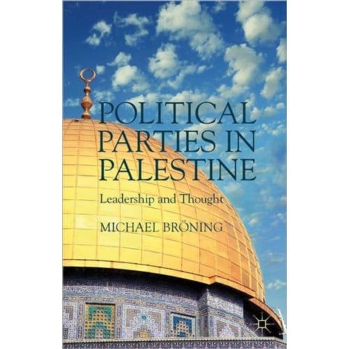 Political Parties In Palestine - Broning, Michael