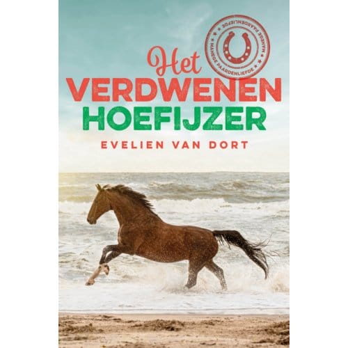 Het Verdwenen Hoefijzer - Manege Paardenliefde - Evelien van Dort