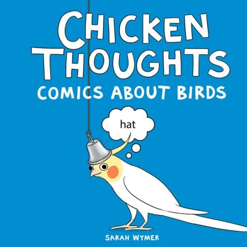 Chicken Thoughts - Sarah Wymer